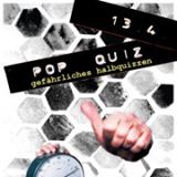 #39 /// Gefährliches Halbquizzen